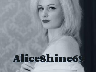 AliceShine69