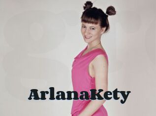 ArlanaKety