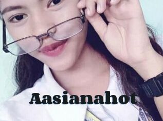 Aasianahot