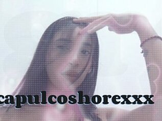 Acapulcoshorexxx