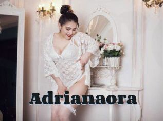 Adrianaora
