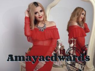 Amayaedwards