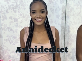 Anaidecket