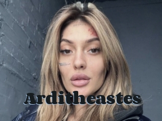 Arditheastes