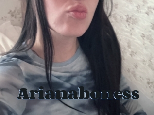 Arianaboness