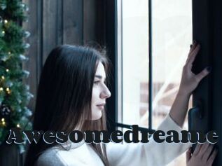 Awesomedreame