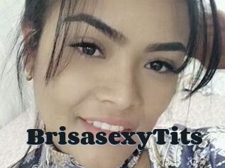 BrisasexyTits