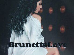 Brunett4Love