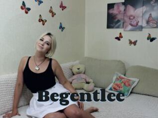 Begentlee