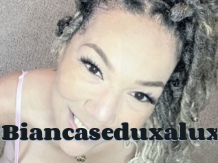 Biancaseduxalux