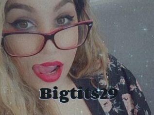 Bigtits29