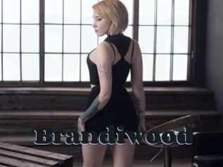 Brandiwood