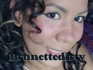 Brunettedirty