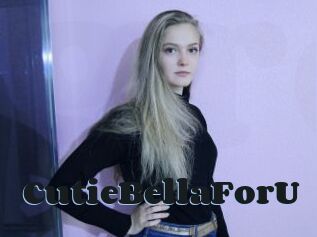 CutieBellaForU