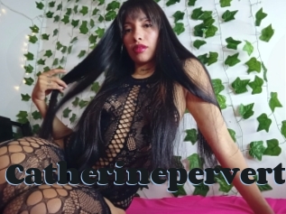 Catherinepervert