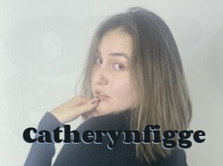 Catherynfigge