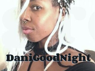 DaniGoodNight