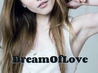 DreamOfLove