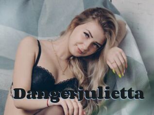 Dangerjulietta