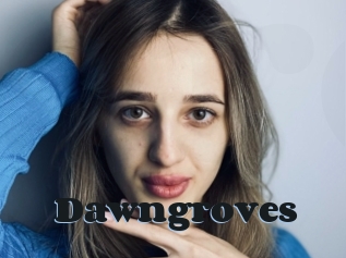 Dawngroves