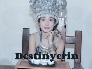 Destinyerin