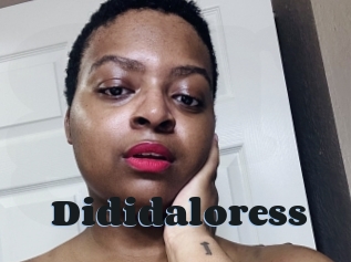 Dididaloress