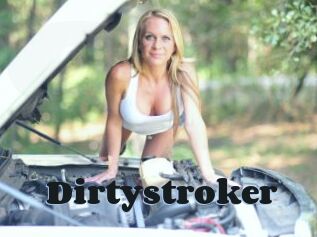 Dirtystroker