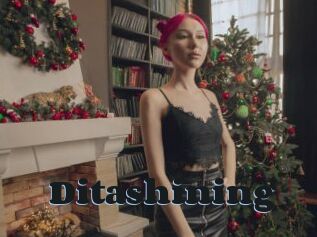 Ditashining