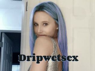 Dripwetsex