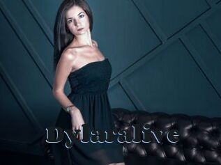 Dylaralive
