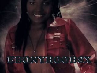 EBONYBOOBSX