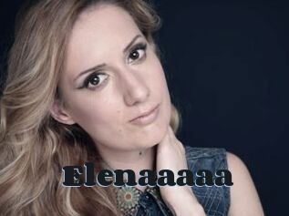 Elenaaaaa