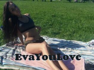 EvaYouLove