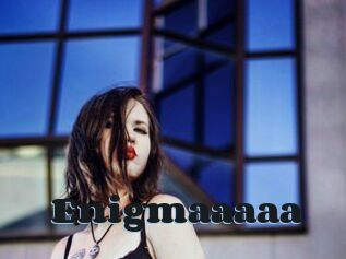 Enigmaaaaa