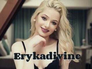 Erykadivine