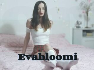 Evabloomi