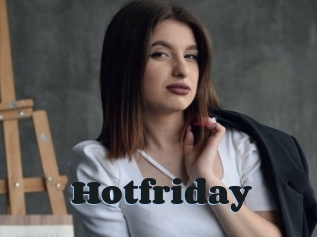 Hotfriday