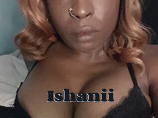 Ishanii