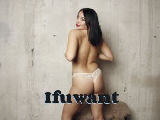Ifuwant