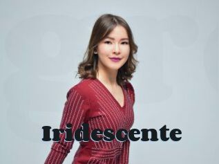 Iridescente