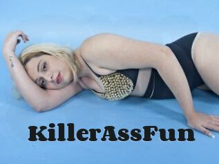 KillerAssFun