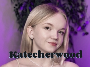 Katecherwood