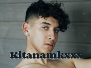 Kitanamkxxx