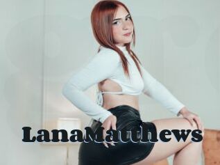LanaMatthews