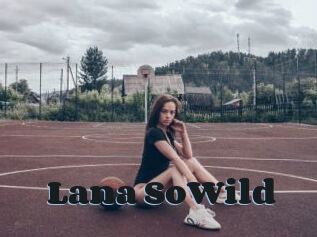 Lana_SoWild
