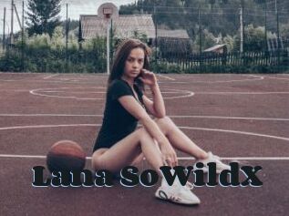 Lana_SoWildX