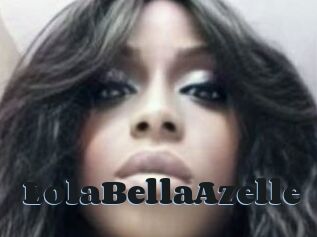 LolaBellaAzelle