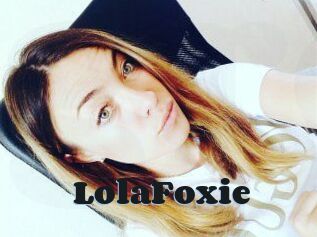 LolaFoxie