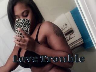 Love_Trouble