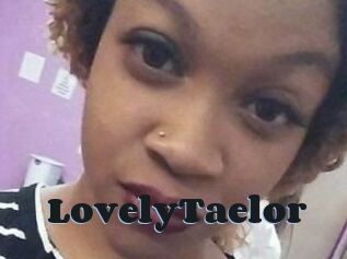 LovelyTaelor
